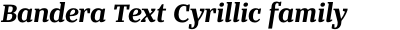 Bandera Text Cyrillic family